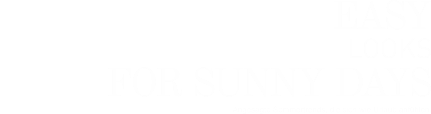 Bruns Männermode Text Easy Looks for Sunny Days. Angesagte Sommertrends, die sich wie Urlaub anfühlen.